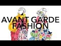 How to Design Avant Garde Fashion