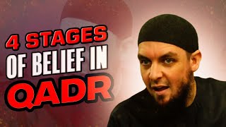 4 Stages Of Belief In Qadr - By Ustadh Muhammad Tim Humble #Allah #Quran #Kitab #Actions