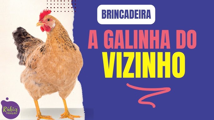 PARLENDA LÚDICA  A GALINHA DO VIZINHO  [ DEMONSTRAÇÃO] 