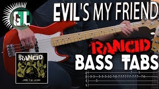 Rancid - Evil&#39;s My Friend | Bass Cover With Tabs in the Video