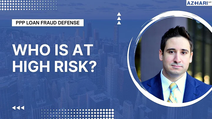 PPP Loan Fraud Defense:  Who is at High Risk? | FederalCriminalLawyers | Sami Azhari