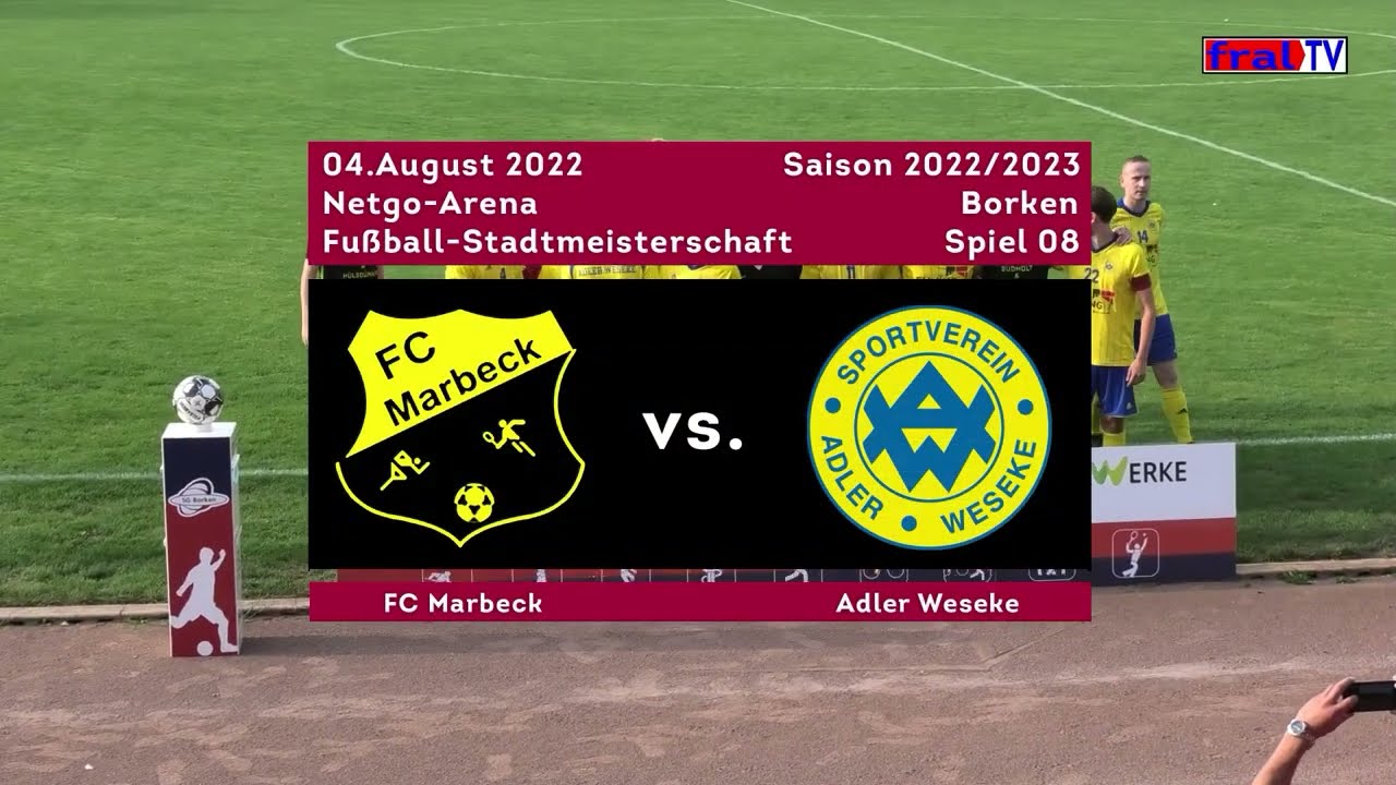 2022-08-04---Borkener Stadtmeisterschaft 2022--Spieltag 06--Alle Tore