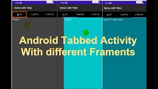 ? Create a Tabbed Activity with Different Fragments Example in Android. TabLayout ViewPager