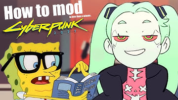 How to Mod Cyberpunk 2077