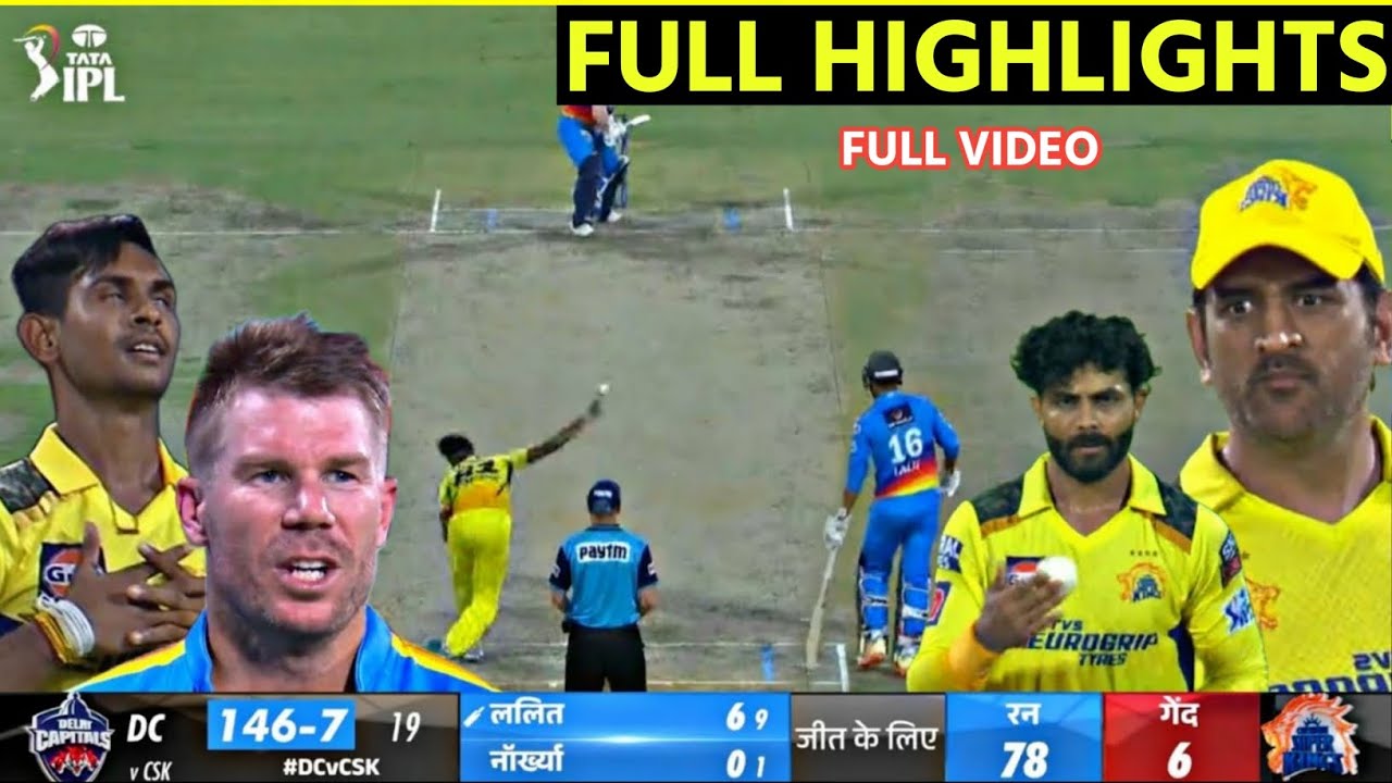 Chennai Super Kings vs Delhi Capitals Full Match Highlights,CSK vs DC ...