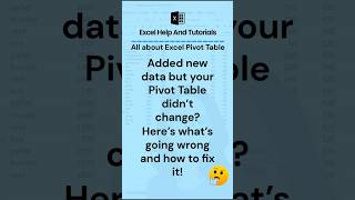 Added new data but your Pivot Table didn’t change? Here’s what’s going wrong and how to fix it!
