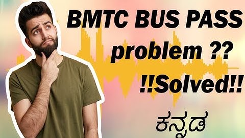 BMTC Bus pass ?problem solve !!2021-22