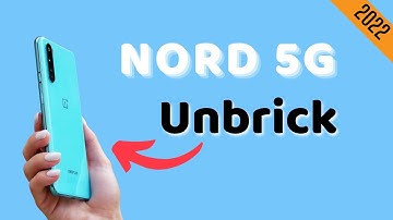 Oneplus Nord Unbrick Tutorials (2022)