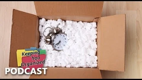 How to Protect Your Time - Keeping You Organized Episode 223