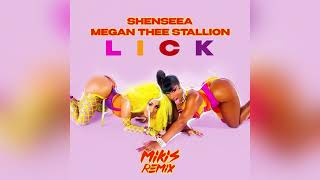 Shenseea x Megan Thee Stallion - Lick (MIKIS Remix)