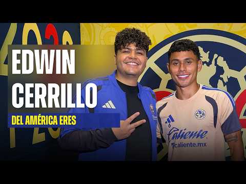 DEL AMÉRICA ERES con EDWIN CERRILLO | "Estar en el América es un sueño hecho realidad, una locura"