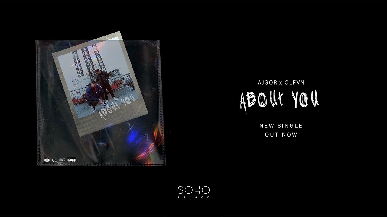 Watch Ajgor x OLFVN - About You on YouTube Watch Ajgor x OLFVN - About You on YouTube
