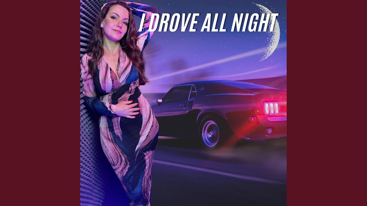 I Drove All Night