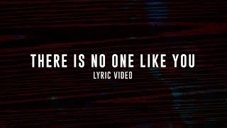 There Is No One Like You | Planetshakers Official Lyric Video chords