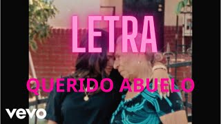 Becky G  - QUERIDO ABUELO ( letra )