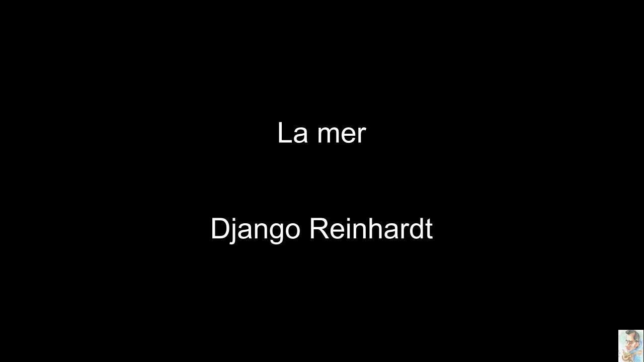 La mer (Django Reinhardt) YouTube