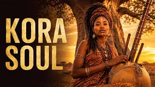 1 Hour Emotional African Kora Music | Uplifting West African Roots Songs for Peace & Focus