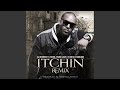 Itchin Remix Feat Future Young Jeezy Yo Gotti Fabolous mp3