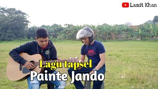 Painte Jando - Lagu Tapsel Cover by : Lamit Khan Siregar & Basuki Nst