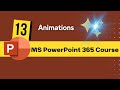 تعلم البوربوينت من الصفر إلي الاحتراف | PowerPoint 365 | Animations 💫