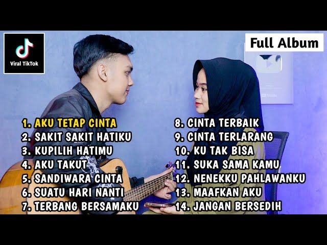 FULL ALBUM LAGU TIKTOK VIRAL COVER IVAN KEUN - AKU TETAP CINTA (Tak Perlu Kata Maaf dan Air Mata) class=