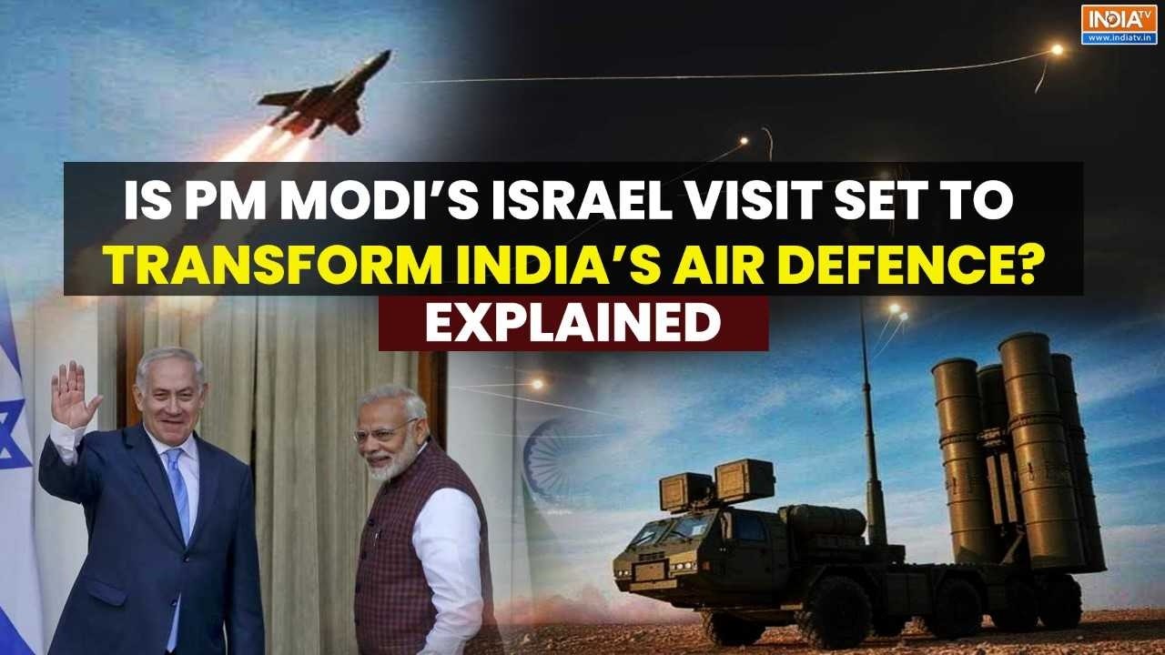 PM Modi Israel Trip: Will India Strengthen Its Air Defence with Israeli Tech? Explained | World News