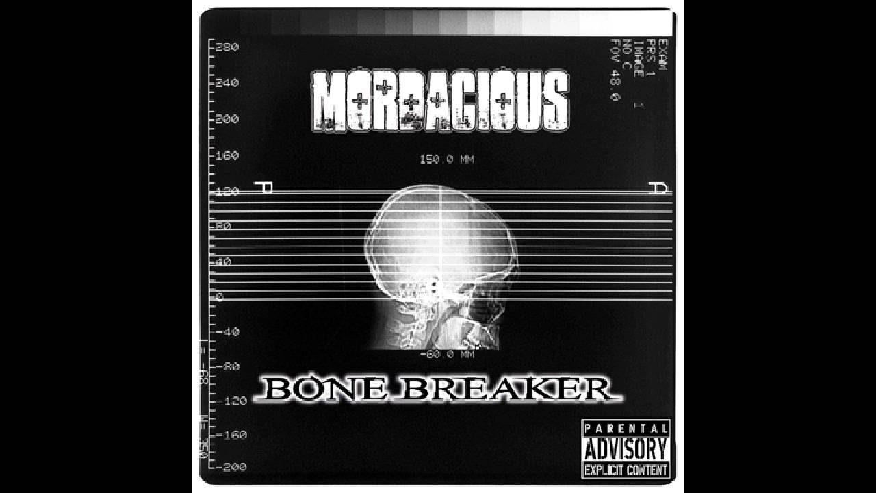 Mordacious - Bone Breaker