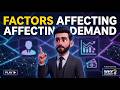 FACTORS AFFECTING DEMAND: The Only Video You Need! (Class 12/CA Foundation)