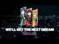 「We&#39;ll get the next dream!!!」 - AZALEA (ENG/ROM)