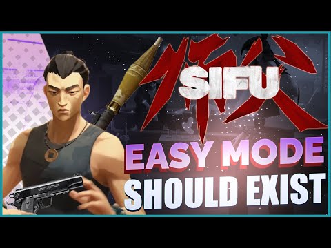 SIFU SHOULD HAVE AN EASY MODE - Here Is Why...