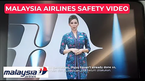 MUST SEE!! MALAYSIA AIRLINES Safety Video Onboard - long-haul Airbus A350 and Boeing 737 flight