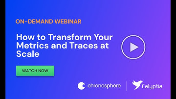 How to Transform your Metrics and Traces at Scale