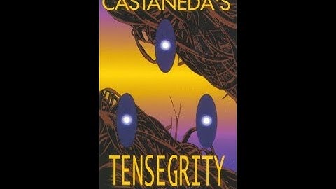 Tensegrity - Volume 1 - The 12 Basic Movements to Gather Energy and Promote Well-Being