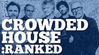 Every Crowded House Album Ranked (Worst to Best) | Why Woodface Still Reigns Supreme