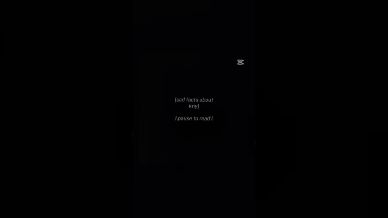 sad facts about kny, pt.1 