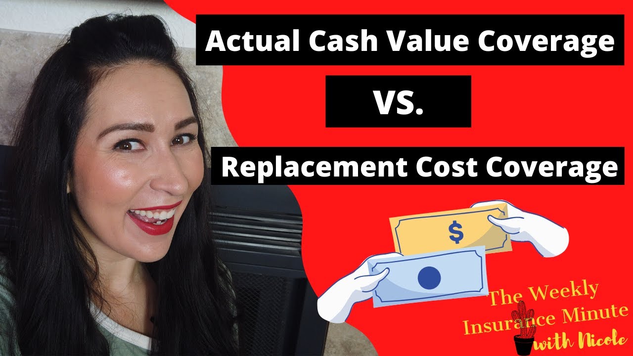 Actual Cash Value Coverage VS. Replacement Cost Coverage YouTube