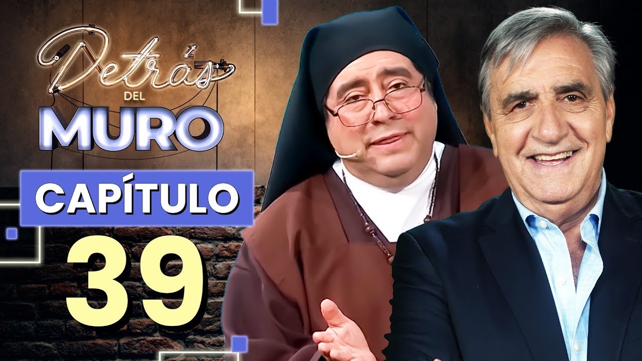 😂 DETRÁS DEL MURO🔥 CAPÍTULO 39🎭 CON KIKE MORANDÉ