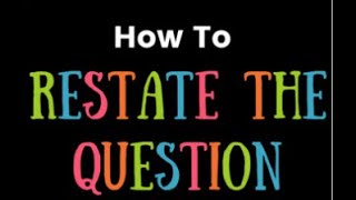 Restating a Question