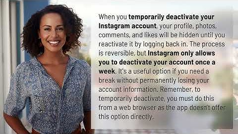 What happens if I deactivate my Instagram account temporarily?
