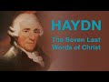 Haydn - The Seven Last Words of Christ | grand piano + digital orchestra