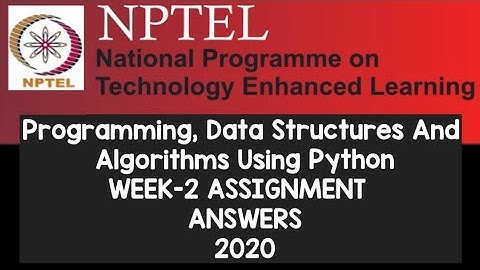 Programming, Data Structures And Algorithms Using Python||WEEK-2 ASSIGNMENT ANSWERS||#NPTEL||