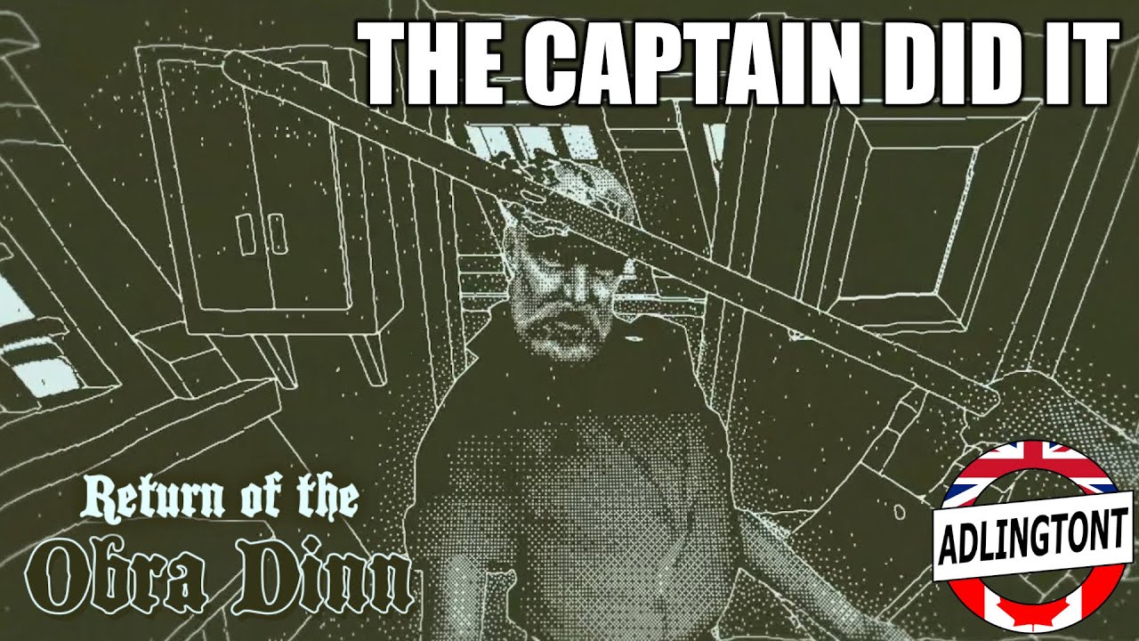 The Captain Did It Ship Captain MURDERS 57 Crew Mates Obra Dinn s the-captain-did-it-ship-captain-murders-57-crew-mates-obra-dinn-s