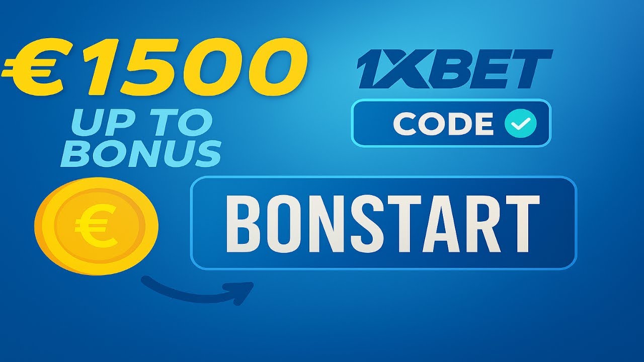 1XBET promo code - "BONSTART" Get BONUS UP TO €1500 (Code Review)