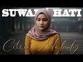 SUARA HATI EVIE TAMALA COVER CITRA MELODY SUARA HATI EVIE TAMALA COVER CITRA MELODY