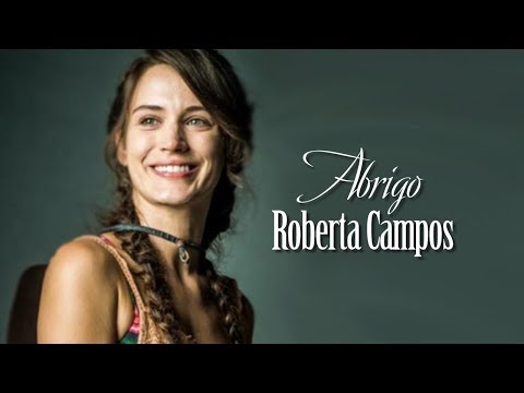 Trilha Sonora O Outro lado do Paraiso : Abrigo Roberta Campos - Letra