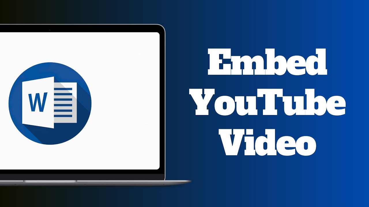 How to Embed a YouTube Video into a Word document - YouTube
