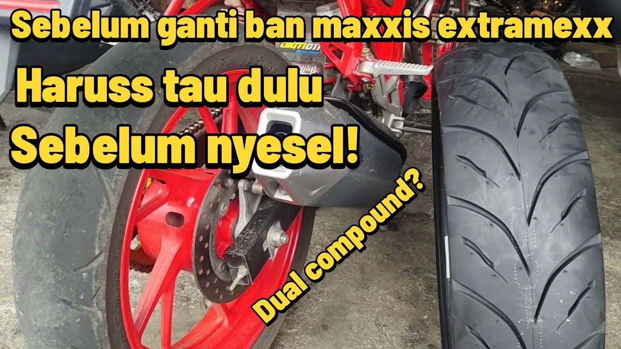 Ganti ban maxxis extramaxx review lengkap di cb150r(uk 130-17)