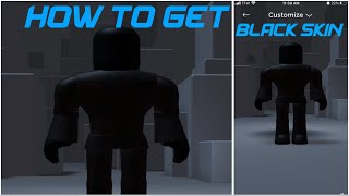 How to get black skin in roblox