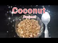 Coconut Panjeeri recipe😊Coconut Panjeeri for weight gain🥰Coconut Panjeeri for fast🥰