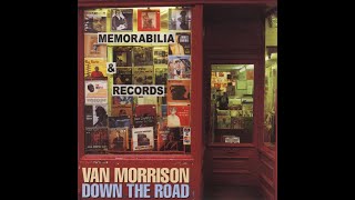 2002 - Van Morrison - Down the road